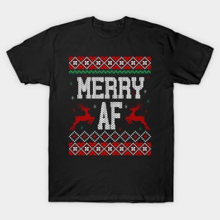 Merry AF ugly sweater T-Shirt